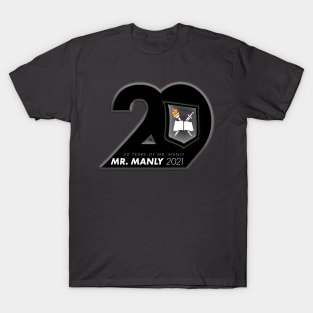 Mr. Manly 2021 T-Shirt